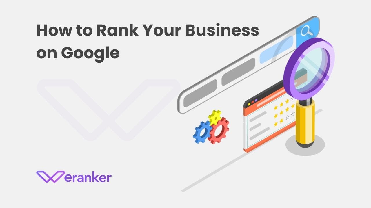 How to Rank Your Business on Google